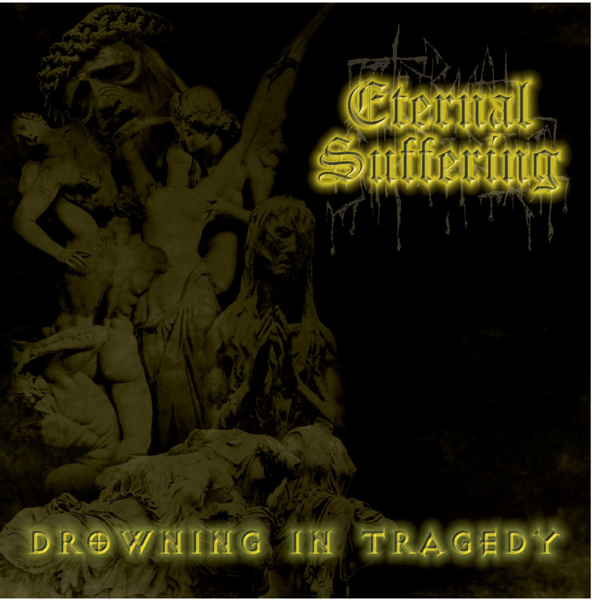 Drowning In Tragedy | Eternal Suffering