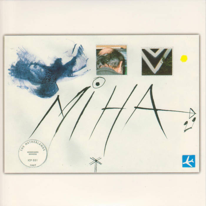 MIHA (ICP031, 1997) | Misha Mengelberg & Han Bennink | ICP Orchestra