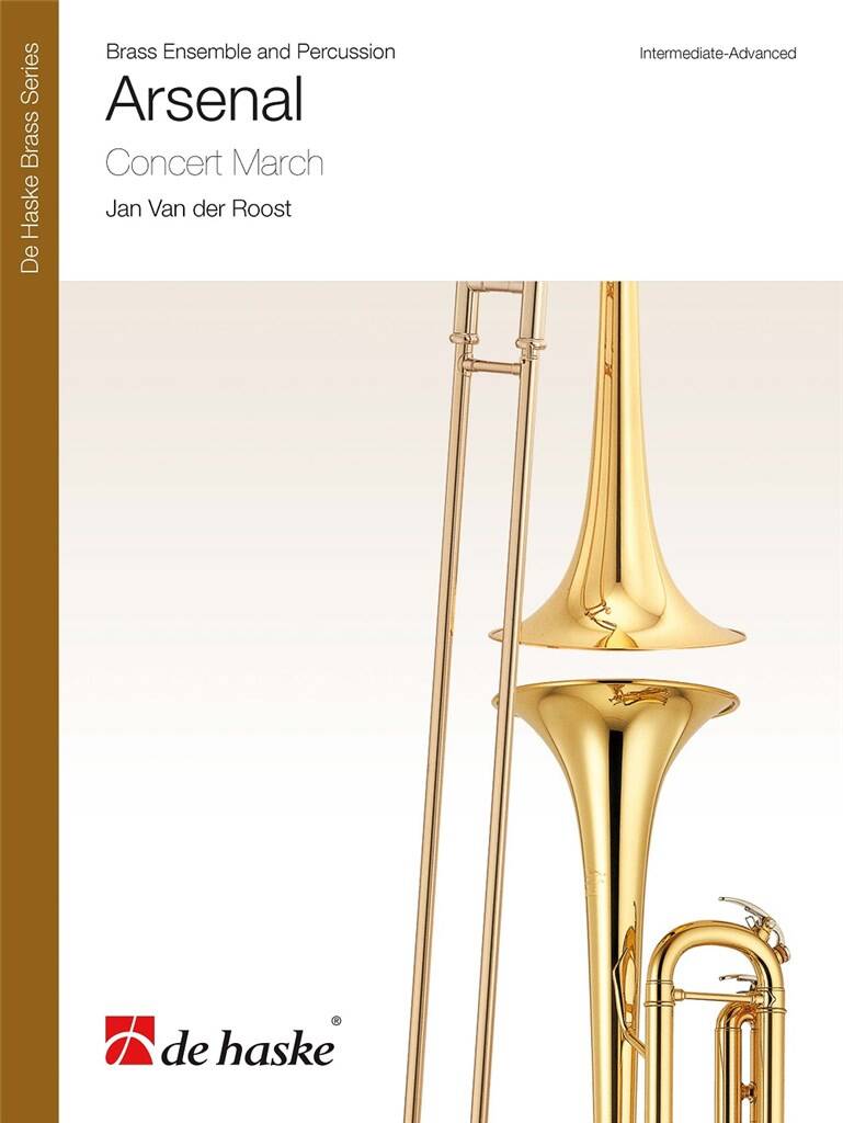 コンサートマーチ「アルセナール」：ヤン・ファン・デル・ロースト