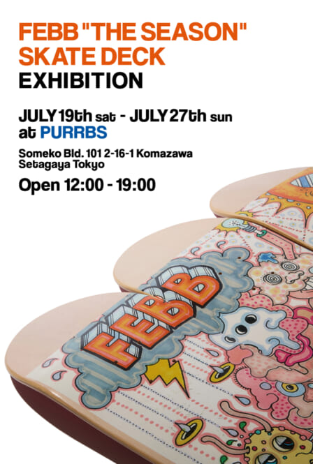 FEBB 『THE SEASON』とDiaspora skateboardsのコラボによるスケート