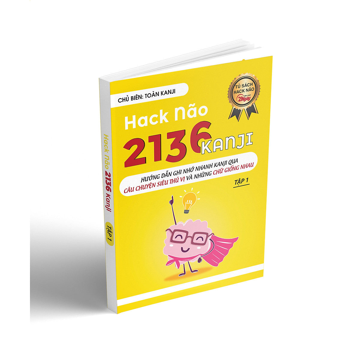 Hack Não 2136 Kanji Tập 1 – Librairie Tiệm Mọt