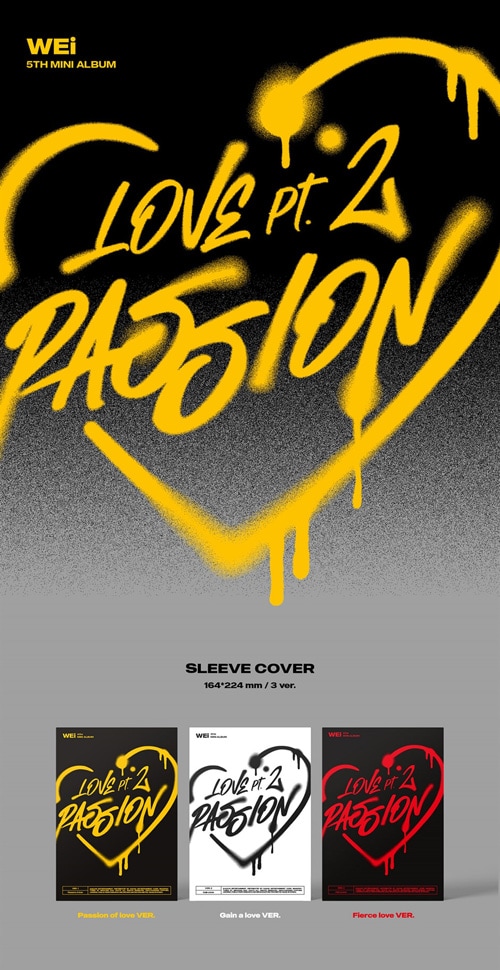 韓国音楽 WEi (ウィーアイ) - Love Pt.2 : Passion (ランダム発送/CD+