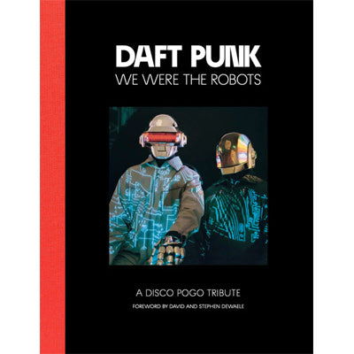 We Were The Robots (2nd Edition) - Daft Punk, Disco Pogo - Happy