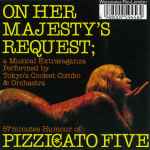 Pizzicato Five – On Her Majesty's Request | Releases | Discogs