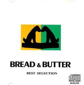 Bread & Butter – Best Selection = 決定版ブレッド＆バター・ベスト