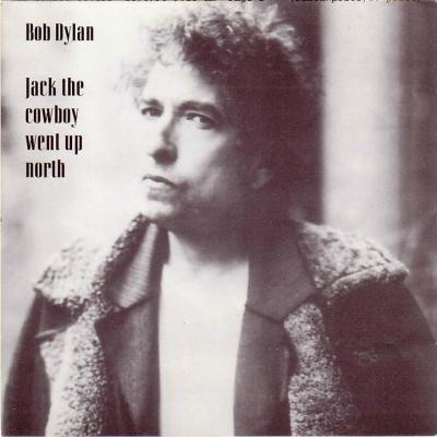 Bob Dylan – Jack The Cowboy Went Up North – 2 x CD (Unofficial