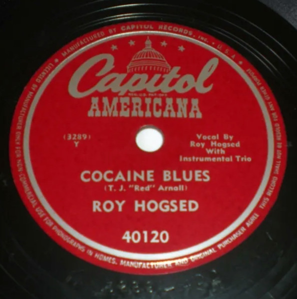 Roy Hogsed – Cocaine Blues / Fishtail Boogie – Shellac (Los