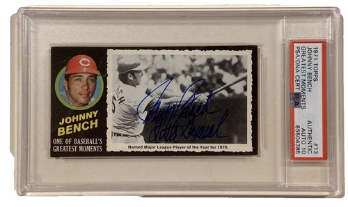 JOHNNY BENCH CINCINNATI REDS NL MVP 70,72 PSA AUTHENTICATED SIGNED