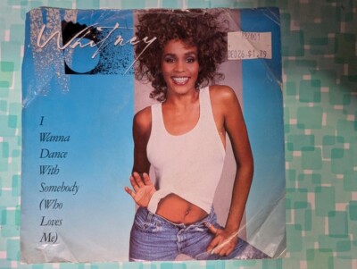 Whitney Houston I Wanna Dance With Somebody 45 Arista As19598 US