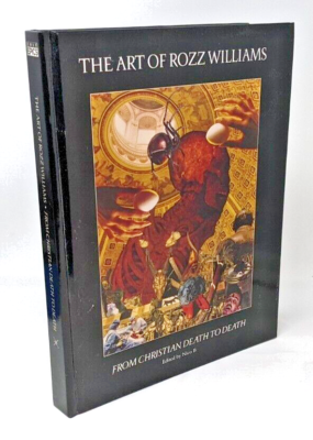 The Art of Rozz Williams: From Christian Death to Death