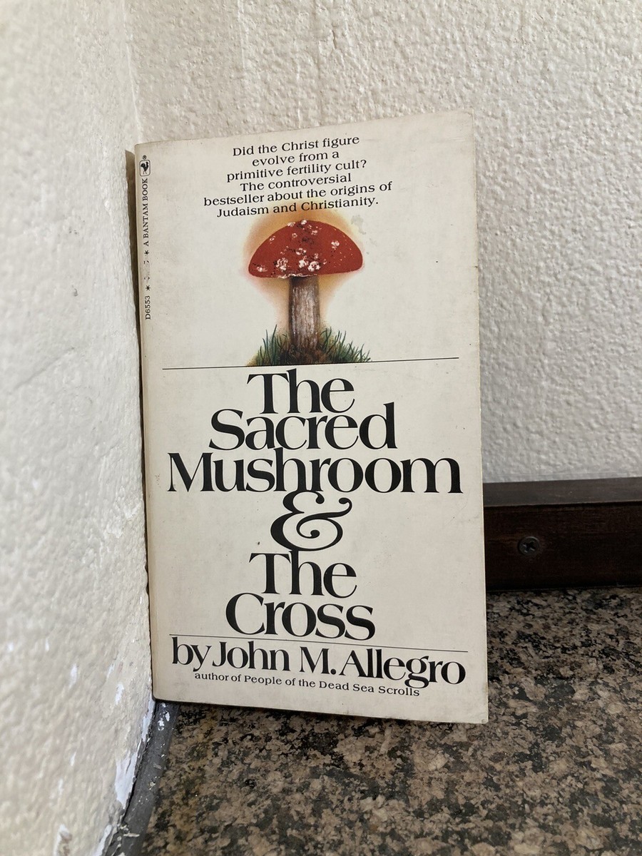 John M Allegro Sacred Mushroom and The Cross 1971 1st Bantam 1st