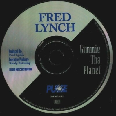 FRED LYNCH - Gimmie Tha Planet (CD 1995) | eBay