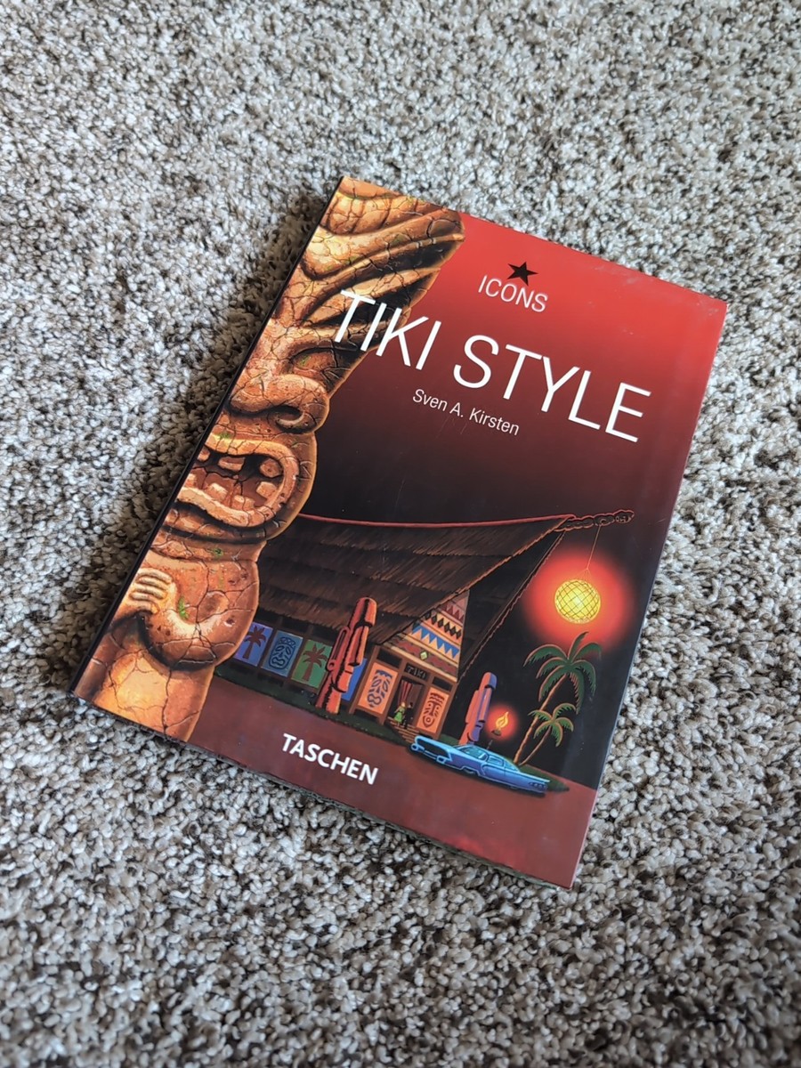 THE BOOK OF TIKI - SVEN A. KIRSTEN - 2003 - TASCHEN PUB. - OUT OF