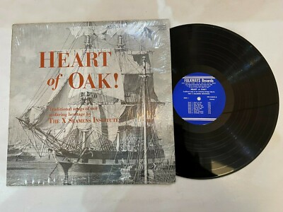 The X-Seamens Institute – Heart Of Oak! LP - Folkways – FTS 32419