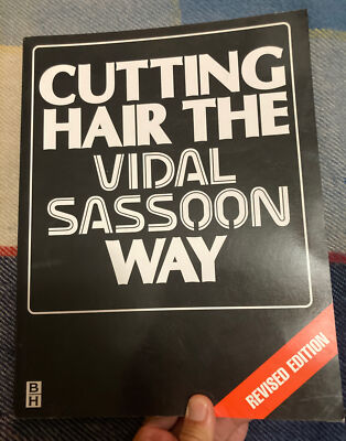 Signed by VIDAL SASSOON- Cutting Hair the Vidal Sassoon Way