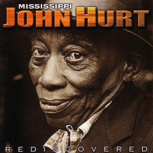 Today! - Album by Mississippi John Hurt | Spotify