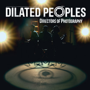 Dilated Peoples | Spotify