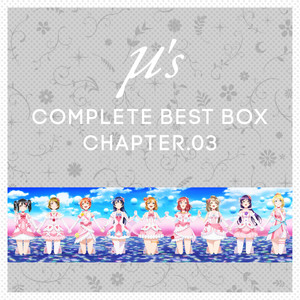 μ's Complete BEST BOX (Chapter.05) - Album by μ's | Spotify