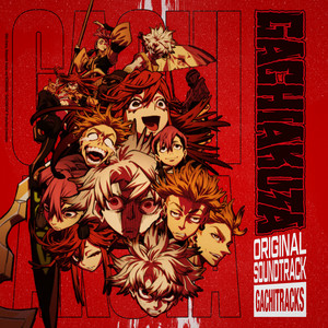 TVアニメ『ガチアクタ』オリジナルサウンドトラック GACHITRACKS