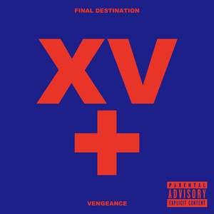 FINAL DESTINATION + VENGEANCE (XV RE:RECORDED) - Album by coldrain