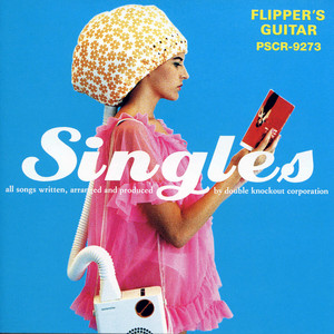 恋とマシンガン ～Young, Alive, in Love～ - Single by Flipper's