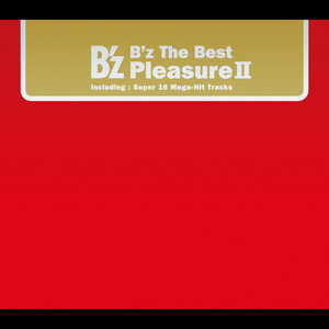 B'z The Best “Pleasure” - Album by B'z | Spotify