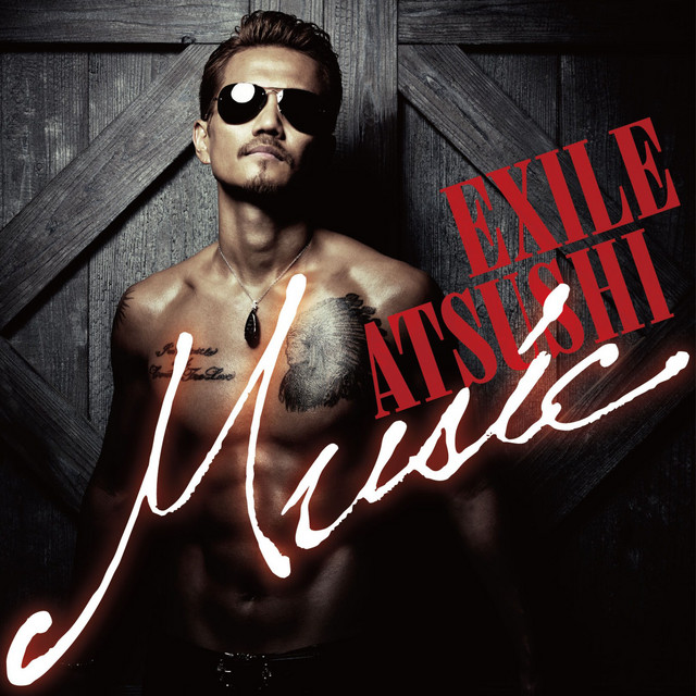 Music - Album by EXILE ATSUSHI | Spotify
