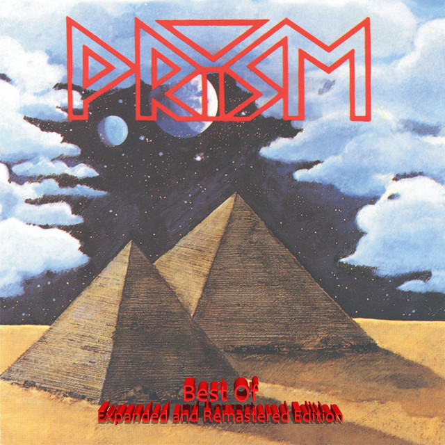 The Best of Prism (Expanded & Remastered) - Compilation by Prism