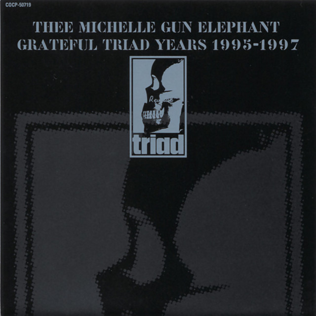 GRATEFUL TRIAD YEARS 1995-1997 - Compilation by Thee Michelle Gun