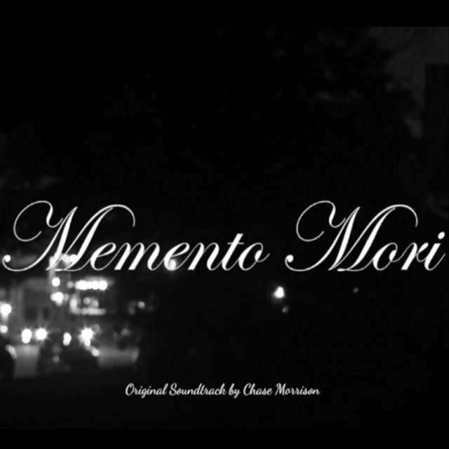 Memento Mori (Original Motion Picture Soundtrack) - Album by Chase