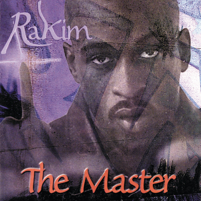The Master - Album by Rakim | Spotify