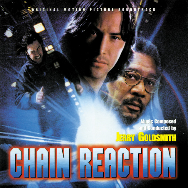Chain Reaction (Original Motion Picture Soundtrack) - Album by