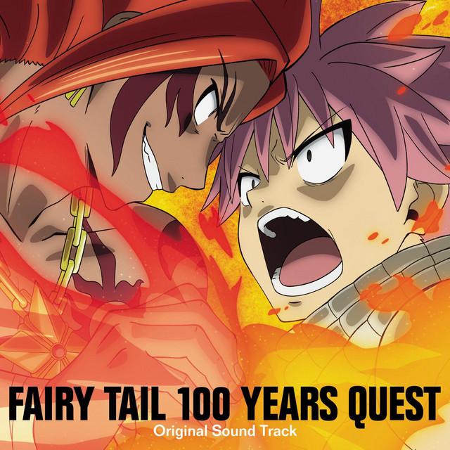 FAIRY TAIL 100年クエスト Original Soundtrack - Album by Yasuharu