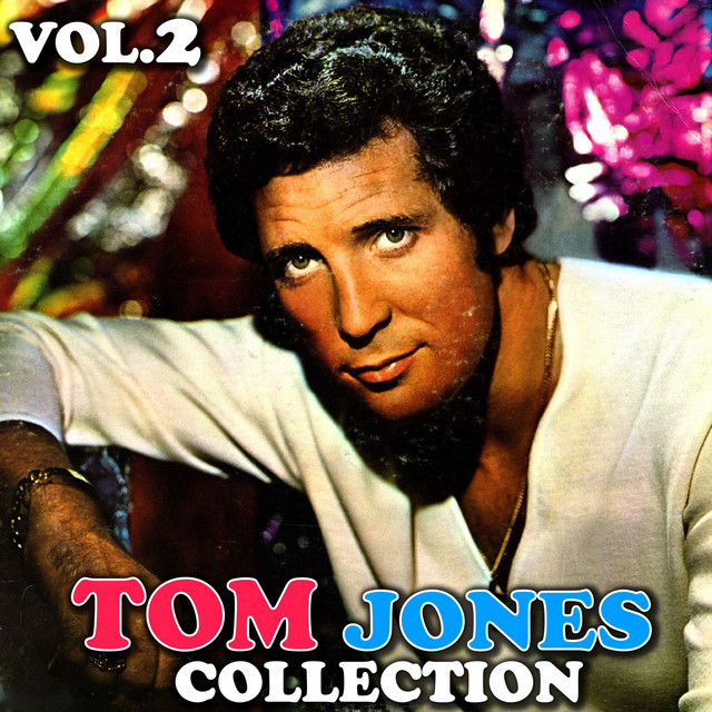 Tom Jones Collection, Vol. 2 ‑「コンピレーション」by トム