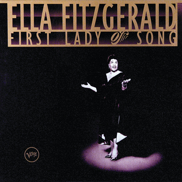 Ella Fitzgerald - First Lady Of Song ‑「コンピレーション」by エラ