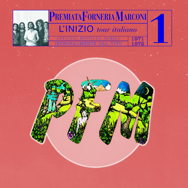 PFM 10 Anni Live/Vol.1 1971/1972-L'Infinito Tour Italiano