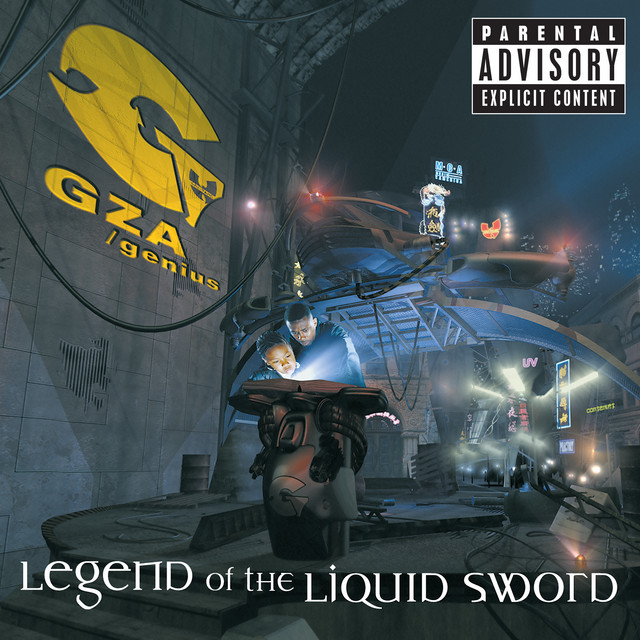 Legend Of The Liquid Sword - Album by GZA | Spotify