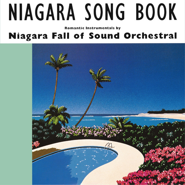 NIAGARA SONG BOOK 40th Anniversary Edition - Album by NIAGARA FALL