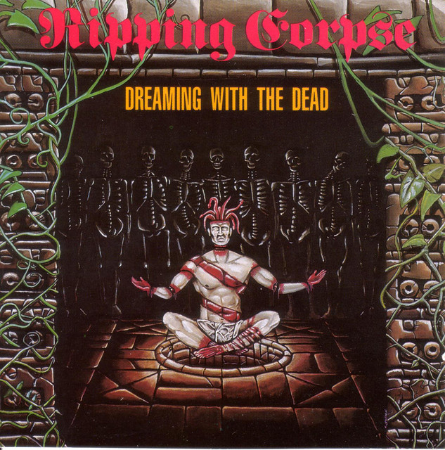 Dreaming Withthe Dead - Album by Ripping Corpse | Spotify