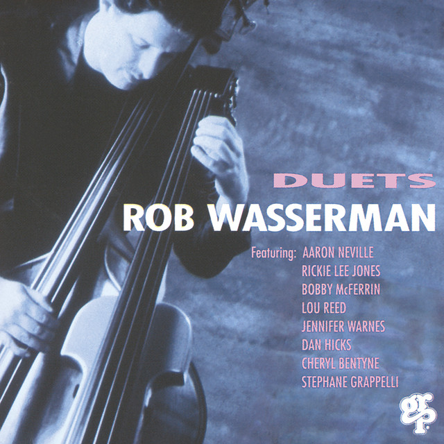 Duets - Album by Rob Wasserman | Spotify
