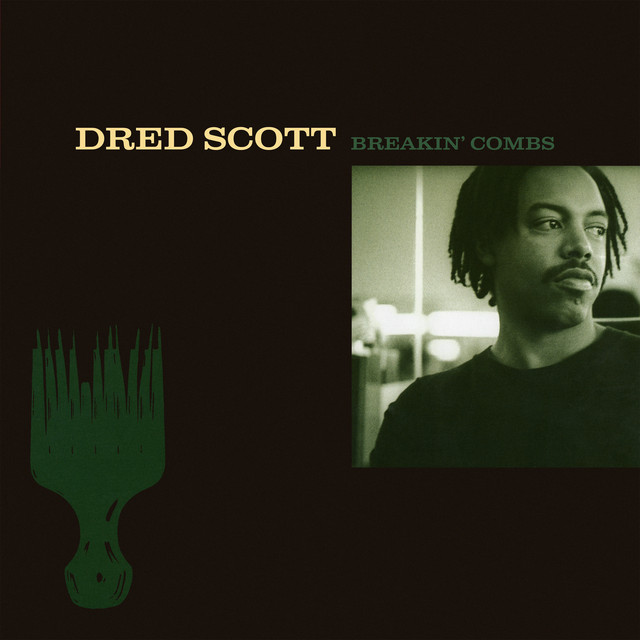 Breakin' Combs - Album by Dred Scott | Spotify
