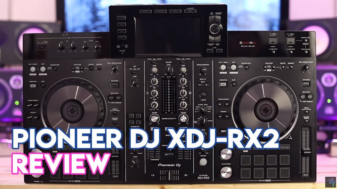 Pioneer DJ XDJ-RX2 Rekordbox System Review - Digital DJ Tips