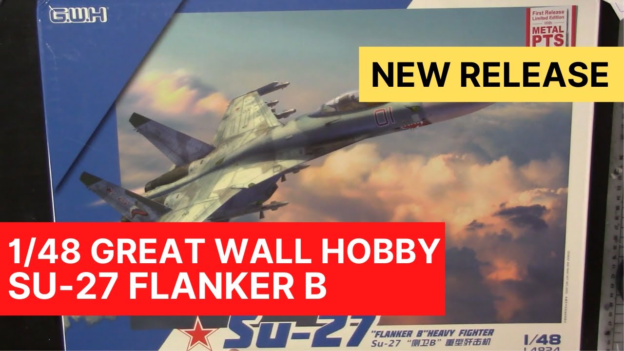 GWH 1/48 SU-27 Flanker B: A look inside the box - YouTube