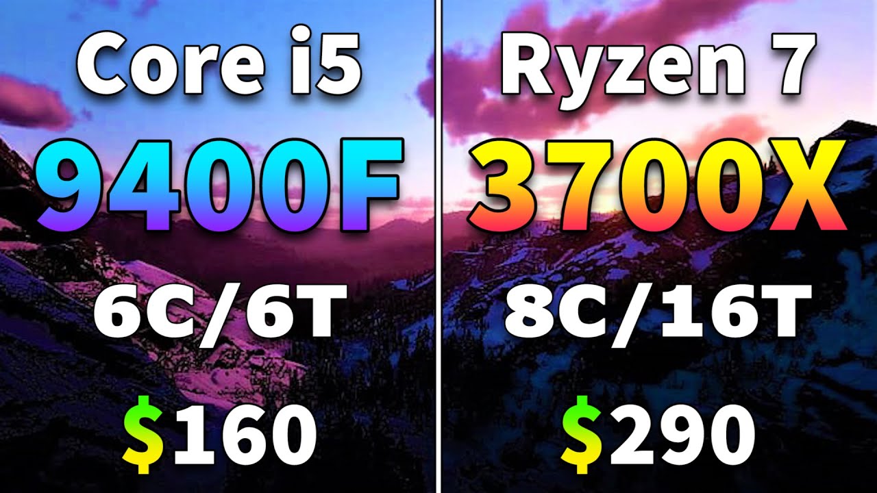 Core i5 9400F vs Ryzen 7 3700X | Intel or AMD Which is Better for