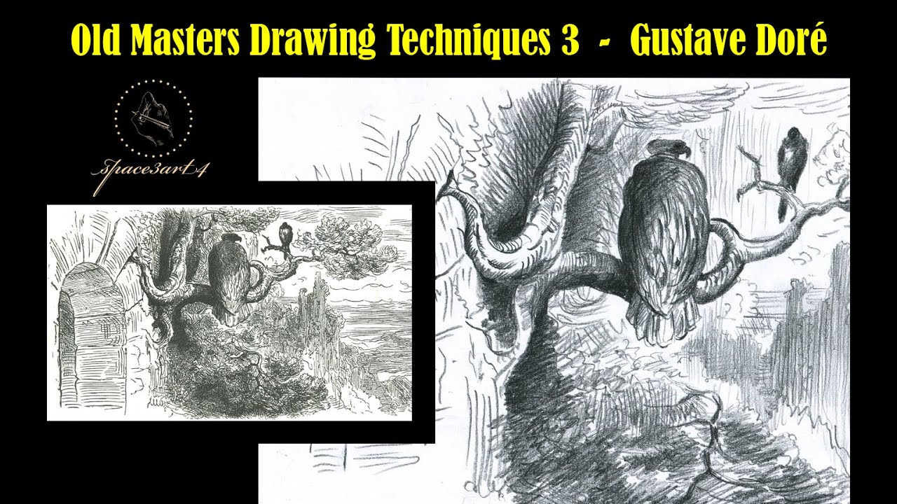 Old Masters Drawing Techniques 3 - Gustave Doré 2 | space3art4