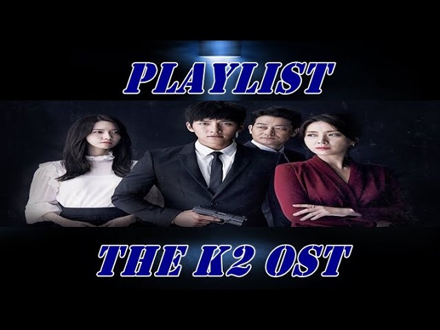 Playlist The K2 OST - YouTube