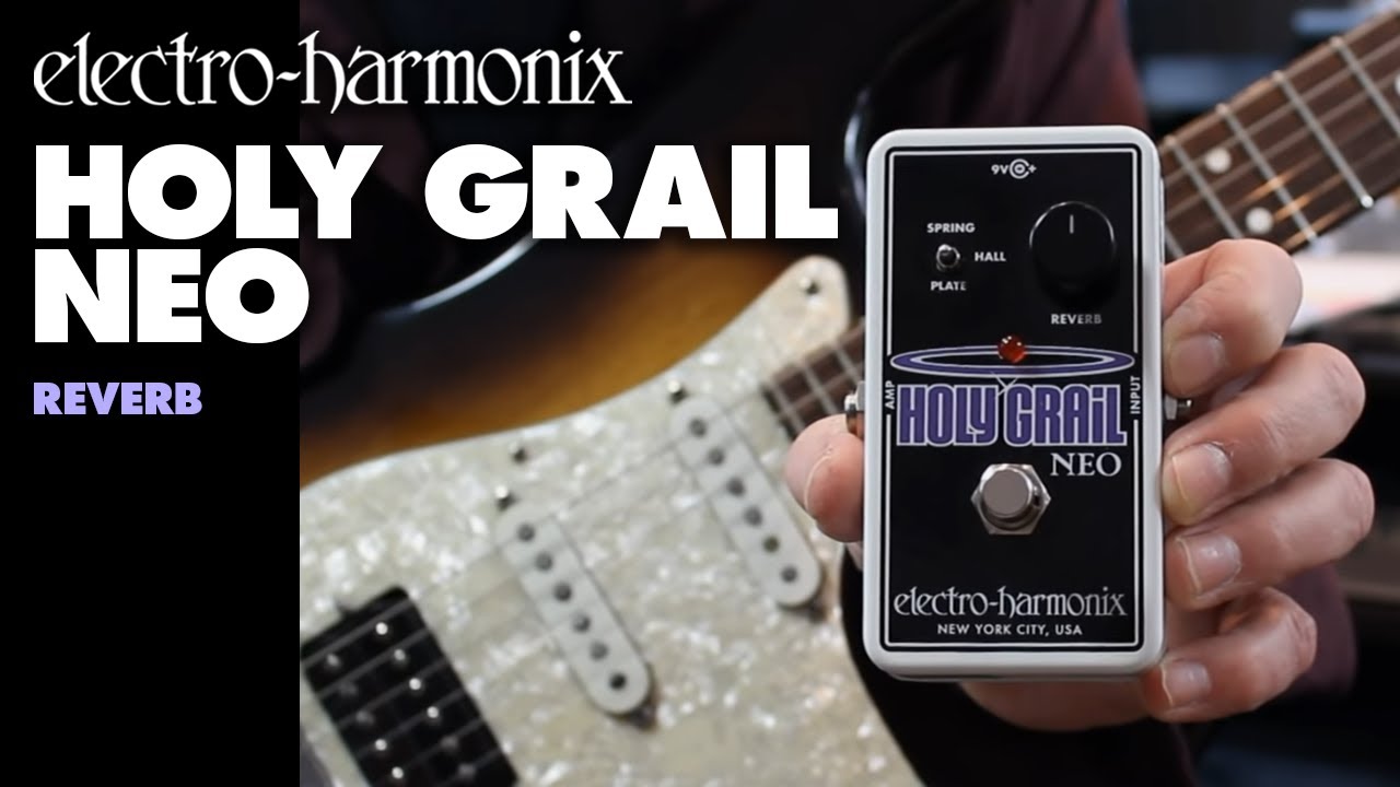 ELECTRO-HARMONIX ( エレクトロハーモニックス ) HOLY GRAIL NEO 送料