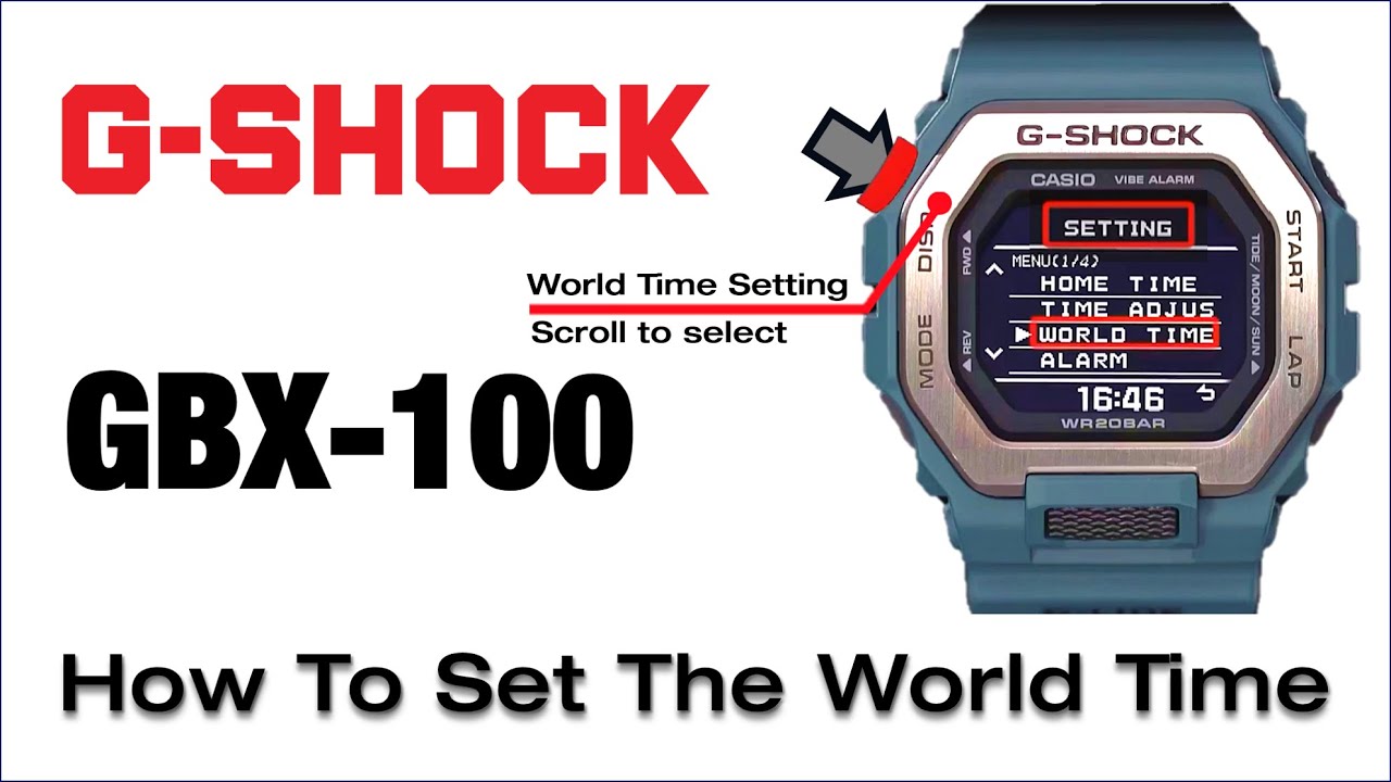 GBX-100 G-Shock Module 3482 How to adjust World Time setting, City