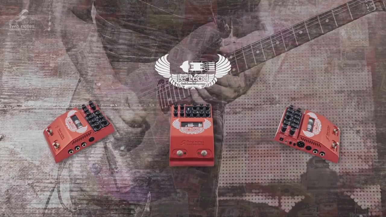 TWO NOTES ( トゥーノーツ ) Le Lead ギタープリアンプ（ハイゲイン