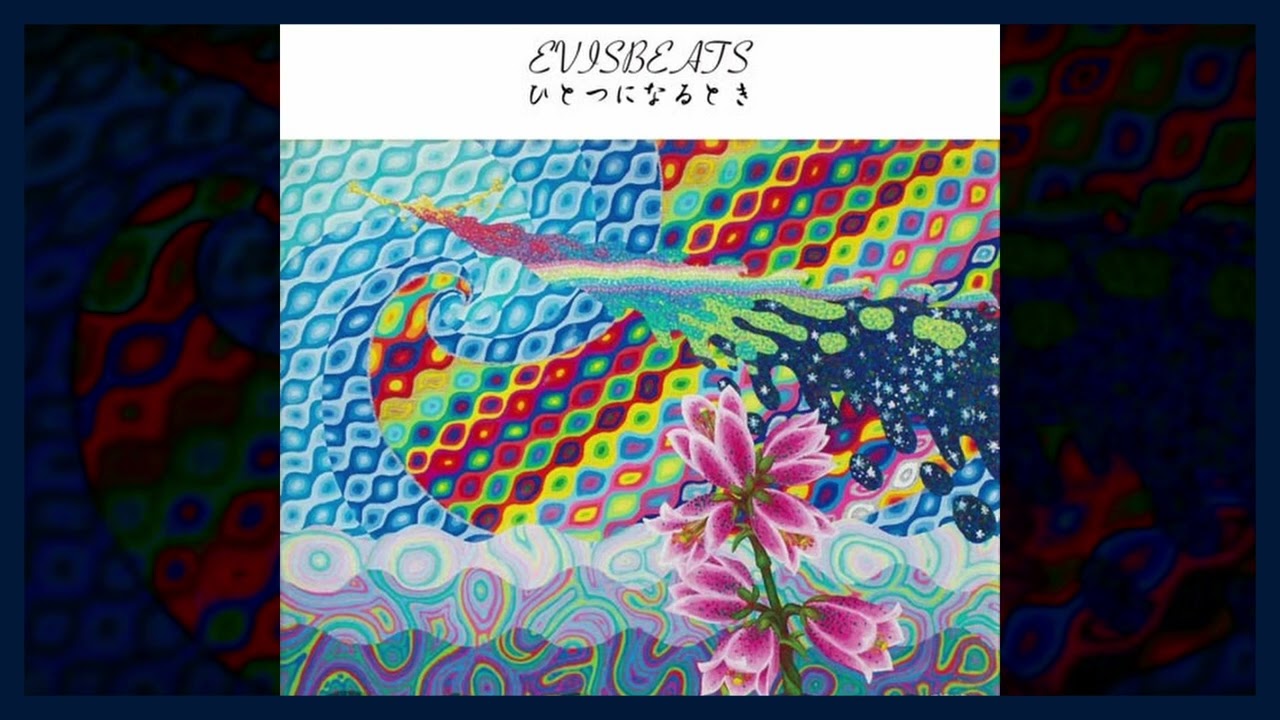 Evisbeats - ひとつになるとき (Full Album) - YouTube